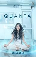 Quanta by Lola Dodge