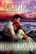 Deceptions (Southern Secrets Saga #1) by Jeanne Hardt