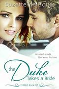The Duke Takes a Bride (Entitled #2) by Suzette de Borja