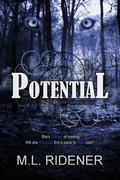 Potential by M.L. Ridener