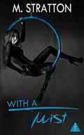 WIth a Twist: The Club by M. Stratton