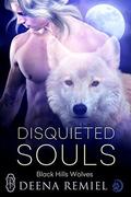 Disquieted Souls (Black Hills Wolves #29) by Deena Remiel