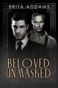 Beloved Unmasked (Tarnished #3) by Brita Addams