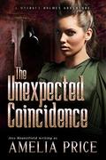 The Unexpected Coincidence (Mycroft Holmes Adventures #2) by Amelia Price