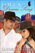 Love's Dream Song by Sandra Leesmith