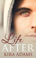 Life After (Infinite Love #1.5) by Joanne LaRe Thompson