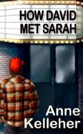 How David Met Sarah (David #1) by Anne Kelleher