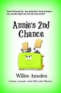 Annie's 2nd Chance (Annie McCauley #2) by Willee Amsden
