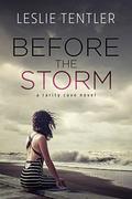 Before the Storm (Rarity Cove #1) by Leslie Tentler
