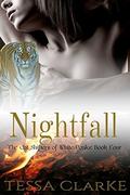 Nightfall (The Cat Shifters of White Peaks #4) by Tessa Clarke