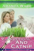 Champagne and Catnip (Sheltered Love #4) by Amanda Ward
