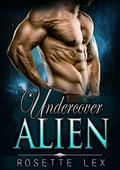 Undercover Alien (Celestial Angels #5) by Rosette Lex