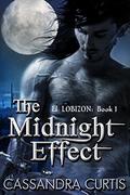 The Midnight Effect: Latin Werewolves Series (El Lobizon #1) by Cassandra Curtis