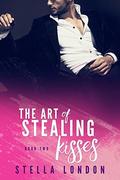 The Art of Stealing Kisses (Love and Art #2) by Stella London