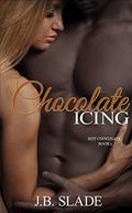 Chocolate Icing (Hot Chocolate #3) by J.B. Slade