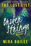 Broken Strings: The Devon Stone Prequel (The Lust List: Miles Riot #2) by Nova Raines