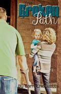 The Broken Path by Cami Checketts