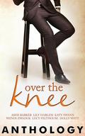 Over the Knee Anthology by Katy Swann