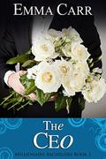 The CEO: Millionaire Bachelors Book 1 by Emma Carr