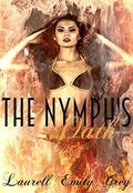 The Nymph's Oath Book Three by Laurell Emily Grey