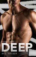 Deep: Episode Three (Heroes of Lyon City #3) by M.G. Walker