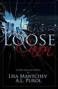 Loose Canon: A Lost Angeles Novel by Lisa Mantchev