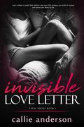 Invisible Love Letter by Callie Anderson