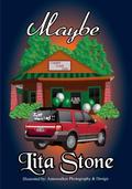 Maybe (Wolfe Brothers #2) by Lita Stone