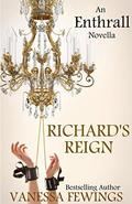 Richard's Reign (Within Enthrall #1) by Debbie Kuhn