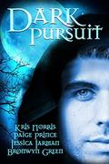 Dark Pursuit by Paige Prince