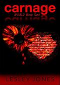 Boxed Set Complete Carnage Series: Carnage #1&2 by Lesley Jones