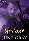 Undone: An Erotic Romance (Untamed #3) by June Gray
