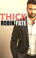 Thick  (A Naughty Billionaire Box Set... 1,000+ pages!) by BD Auth