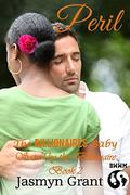 Peril - The Billionaires Baby (Saved by the Billionaire #2) by Jasmyn Grant