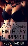 The Gang's Birthday Surprise by Ruby Harper