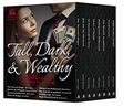 Tall, Dark, and Wealthy: 8 Rich and Famous Heroes to Adore by Olivia Logan