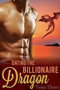 Dating the Billionaire Dragon: (Mail Order Mates #1) by Tessa Thorn