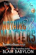Nothing Else Matters by Blair Babylon