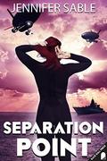 Separation Point by Jennifer Sable