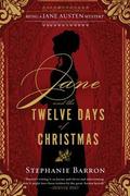 Jane and the Twelve Days of Christmas (Jane Austen Mysteries #12) by Stephanie Barron