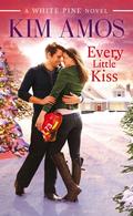Every Little Kiss (White Pine #3) by Kim Amos
