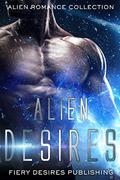 Alien Desires by Fiery Desires