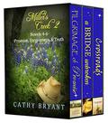 MILLER'S CREEK COLLECTION 2: Christian Contemporary Romance & Romantic Mystery/Suspense by Cathy Bryant