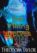 Her Viking Wolves: 50 Loving States, Michigan by Theodora Taylor