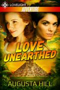 Love Unearthed by Augusta Hill
