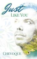 Just Like You (Like You Holiday Collection, #1) by Chevoque