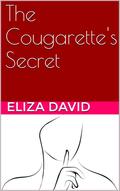 The Cougarette's Secret (The Cougarette, #5) by Eliza David