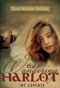 The Wandering Harlot (Die Wanderhure #1) by Lee Chadeayne