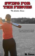 Swing For the Fences (The Catcher Series #2) by Bri Izzo