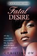 Fatal Desire (Black Widows #3) by Christina OW